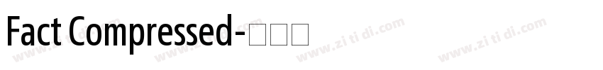 Fact Compressed字体转换